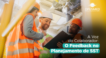 A Voz do Colaborador: O Feedback no Planejamento de SST.