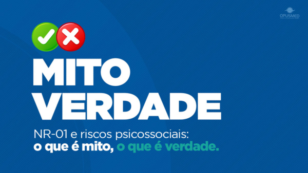 NR-01 e riscos psicossociais: o que é obrigação legal e o que ainda é mito nas empresas brasileiras.
